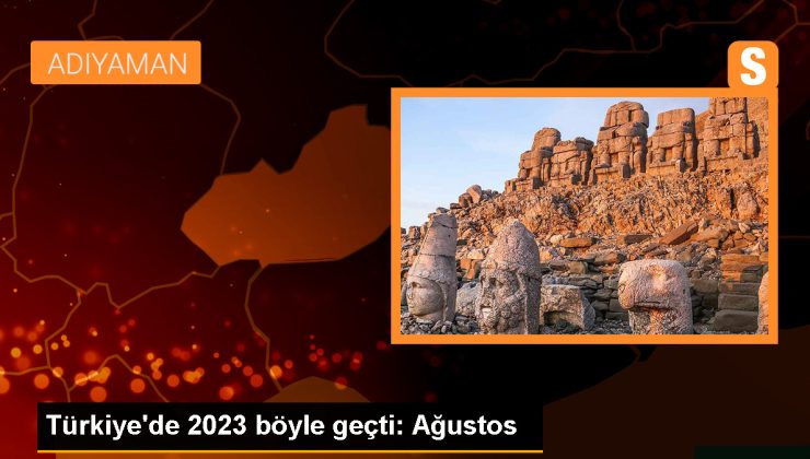 Türkiye’de 2023 böyle geçti: Ağustos