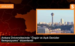 Ankara Üniversitesi Deniz Hukuku Ulusal Araştırma Merkezi tarafından düzenlenen ‘Özgür ve Açık Denizler Sempozyumu’ gerçekleştirildi